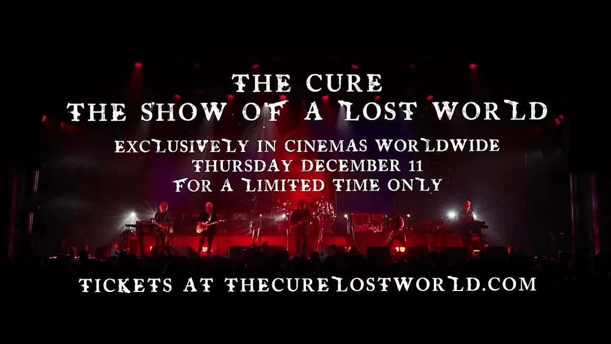 The Cure - The Show Of A Lost World